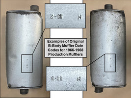 1966 - 1970 Mopar B-Body Muffler (Chrysler Licensed Product) 9 Date Codes Available